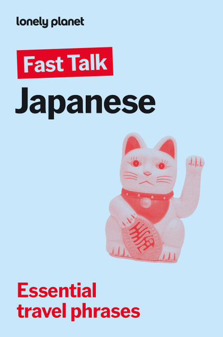 Lonely Planet Fast Talk Japanese (Miniature Edition) by Lonely Planet, 9781837584628