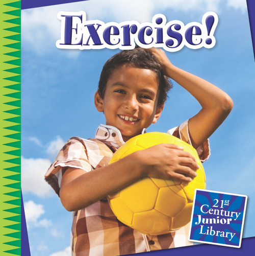 Exercise! by Katie Marsico, Timothy Cap, 9781631889844