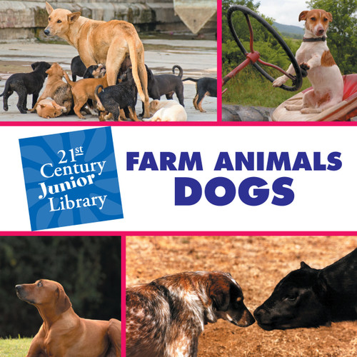 Farm Animals: Dogs by Cecilia Minden, 9781602795471