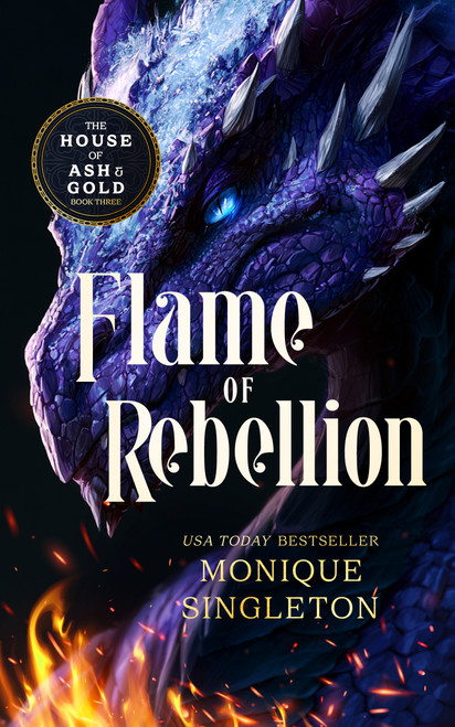 Flame of Rebellion (A Dark Dragon Rider Romantasy) by Monique Singleton, 9781036750275