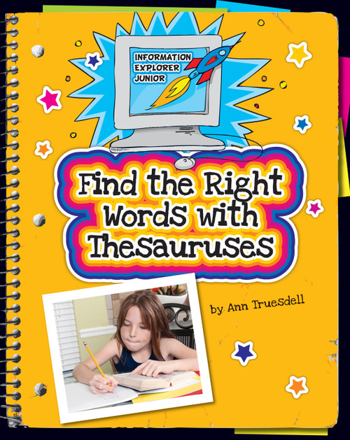 Find the Right Words with Thesauruses - 9781610803946 by Kara Fribley, 9781610803946