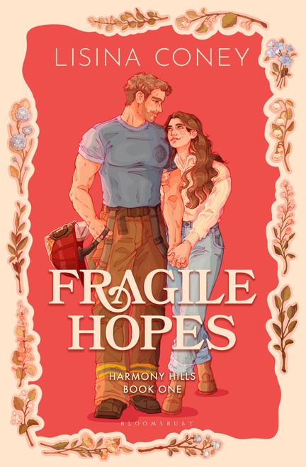 Fragile Hopes (A small-town firefighter romance with a delicious slow burn) by Lisina Coney, 9798260204351