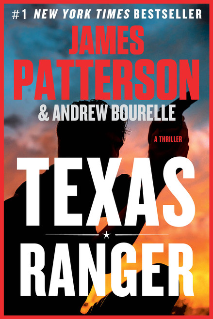 Texas Ranger by James Patterson, Andrew Bourelle, 9780316618250