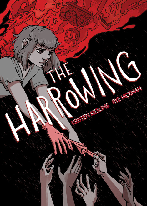 The Harrowing (A Graphic Novel) by Kristen Kiesling, Rye Hickman, 9781419760846