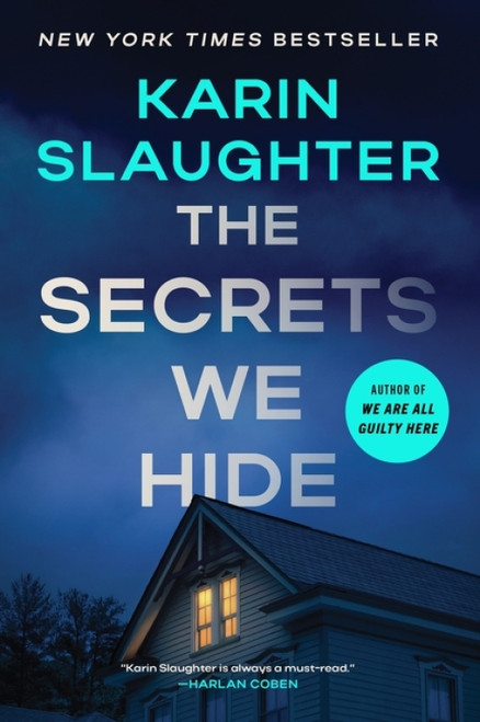 The Secrets We Hide (A North Falls Thriller) by Karin Slaughter, 9780063458796