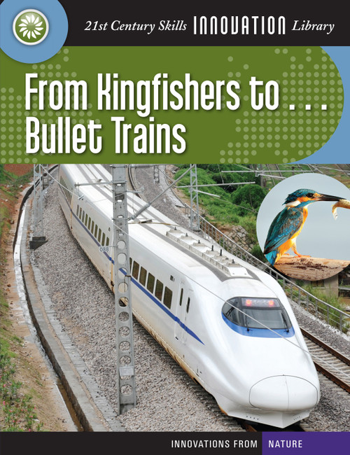 From Kingfishers to... Bullet Trains - 9781610806725 by Wil Mara, 9781610806725
