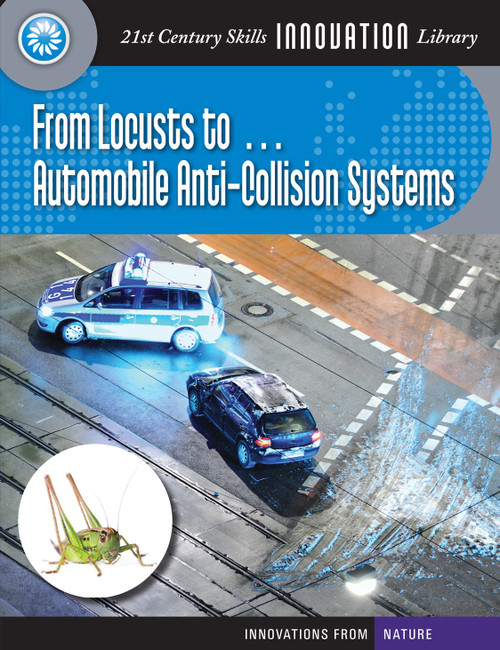 From Locusts to... Automobile Anti-Collision Systems - 9781610806756 by Wil Mara, 9781610806756