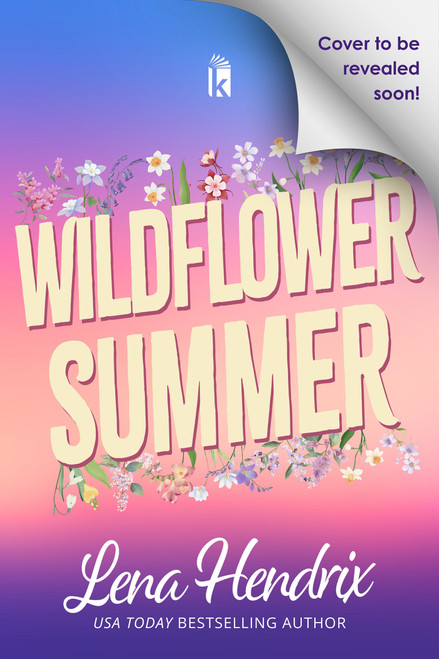 Wildflower Summer: Deluxe Limited Edition by Lena Hendrix, 9781496761422