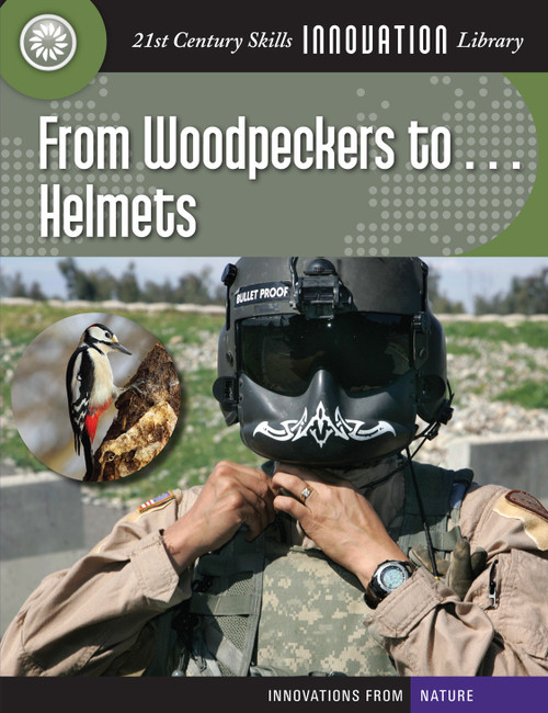From Woodpeckers to... Helmets by Josh Gregory, 9781610804950