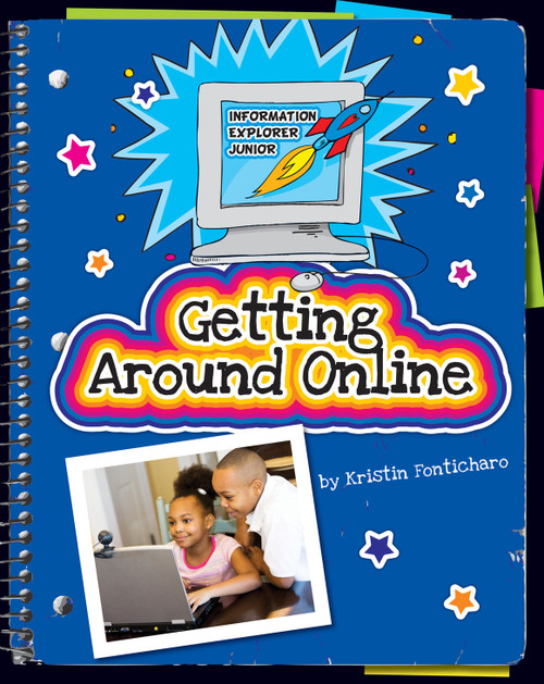Getting Around Online by Kristin Fontichiaro, 9781610803663