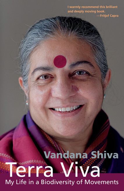 Terra Viva (My Life in a Biodiversity of Movements) by Vandana Shiva, 9781645021889