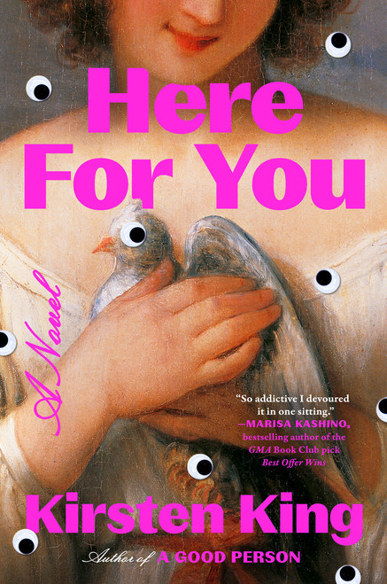 Here For You by Kirsten King, 9798217434497