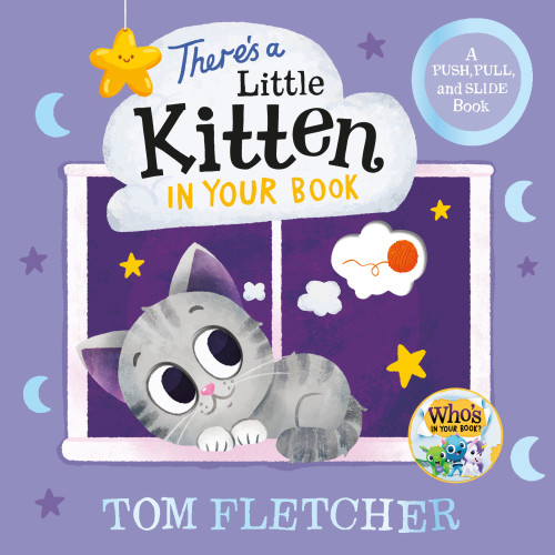 There's a Little Kitten in Your Book (A Push, Pull, and Slide Book) by Tom Fletcher, 9798217445806