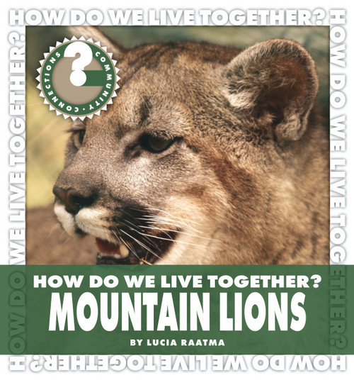 How Do We Live Together? Mountain Lions by Lucia Raatma, 9781602796256