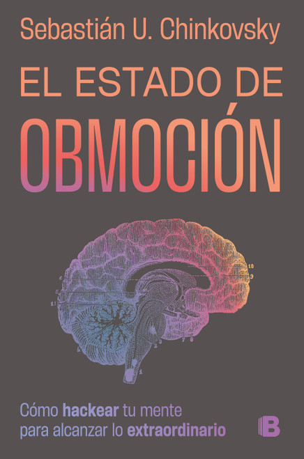 El estado de obmoción / The State of Obmotion (Spanish Edition) by Sebastian Uribe Chinkovsky, 9786287878433