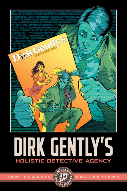 Dirk Gently's Holistic Detective Agency: IDW Classic Collections by Arvind Ethan David, Ilias Kyriazis, Ilias Kyriazis, 9798887245973
