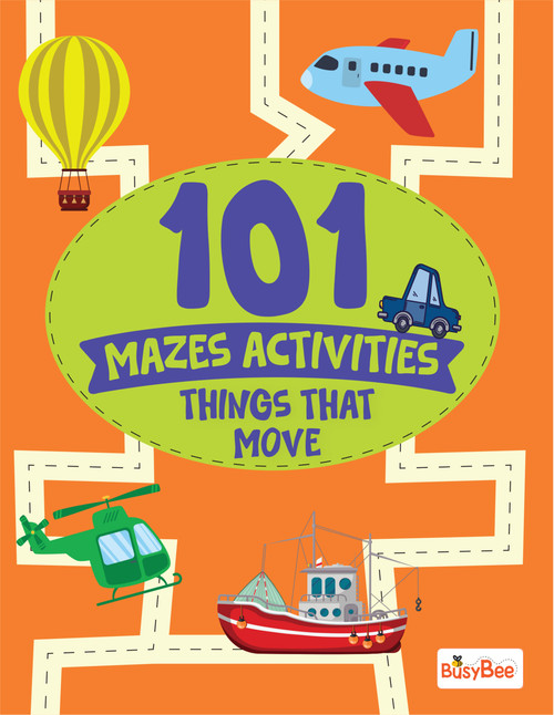 Things that Move- 101 Mazes Activities by PEGASUS, 9788131984222