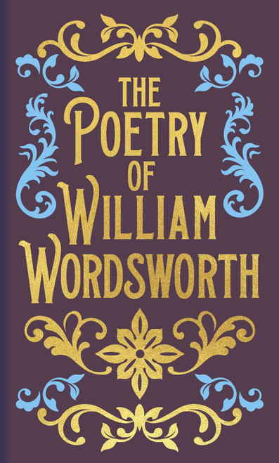 The Poetry of William Wordsworth (Miniature Edition) by William Wordsworth, 9781398883130