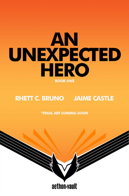 An Unexpected Hero, Book 1 by Rhett C. Bruno, Jaime Castle, 9781638495390
