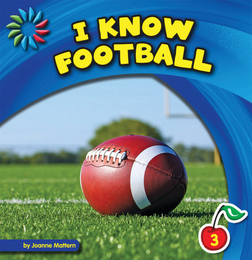 I Know Football by Joanne Mattern, Lauren McCullough, 9781624313998