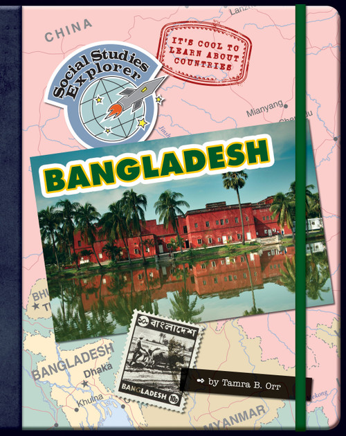 It's Cool to Learn About Countries: Bangladesh by Tamra B. Orr, 9781602798298