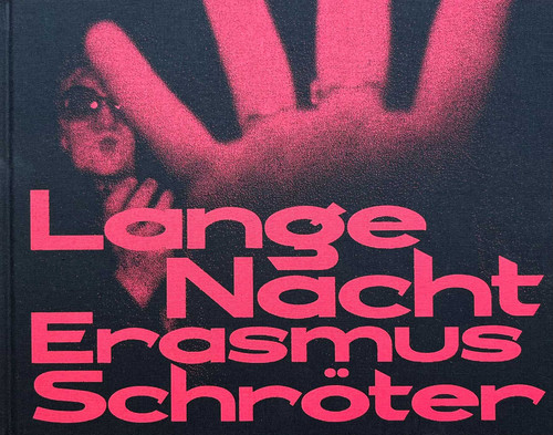 Long Night - Erasmus Schröter by Erasmus Schröter, Uwe  Kolbe, 9783960701453