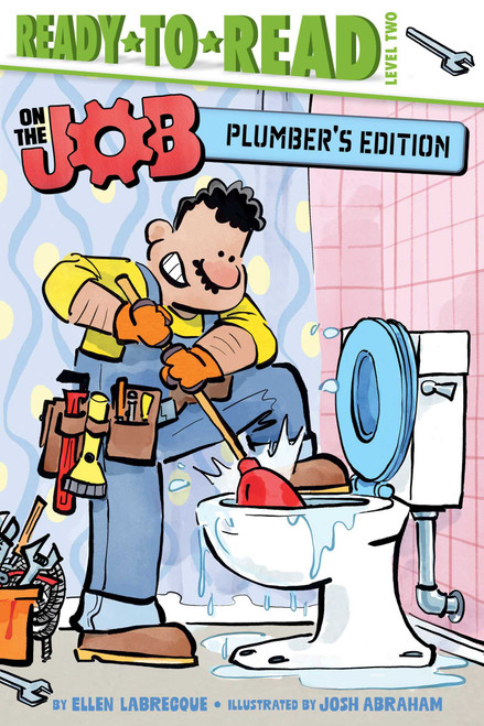 Plumber's Edition (Ready-to-Read Level 2) by Ellen Labrecque, Josh Abraham, 9798347127634