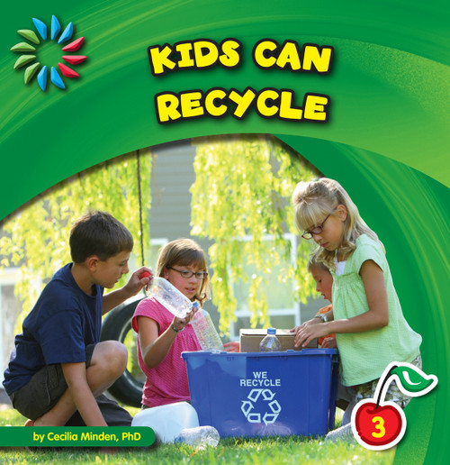 Kids Can Recycle by Cecilia Minden, 9781602798670