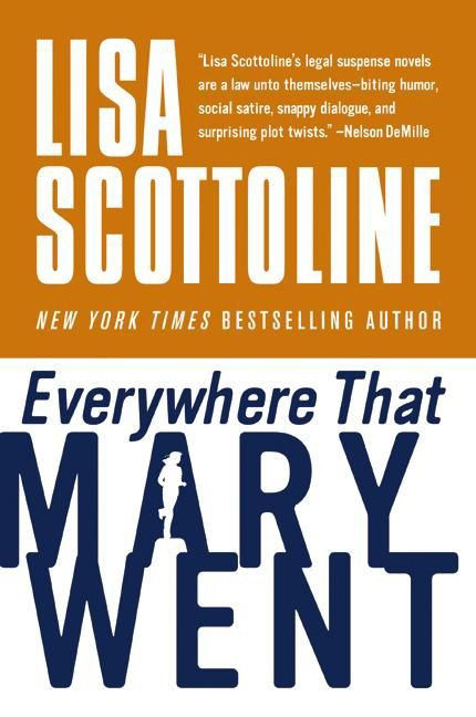 Everywhere That Mary Went by Lisa Scottoline, 9780060540470