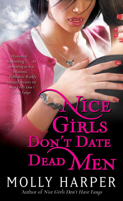 Nice Girls Don't Date Dead Men by Molly Harper, 9781668290590