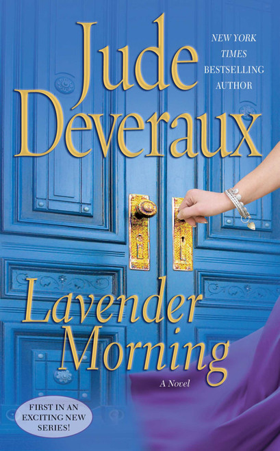 Lavender Morning (A Novel) by Jude Deveraux, 9781668290781