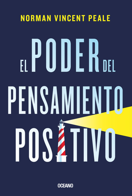 El poder del pensamiento positivo (Spanish Edition) by Norman Vincent Peale, 9786075271750