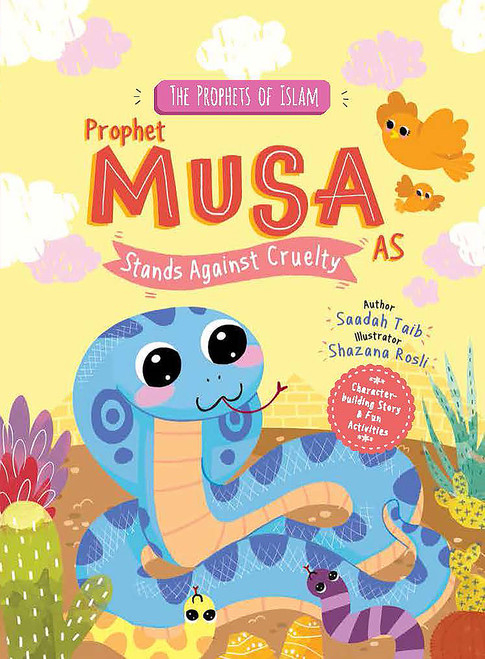 Prophet Musa Stands Against Cruelty by Saadah Taib, Shazana Rosli, 9781835920497