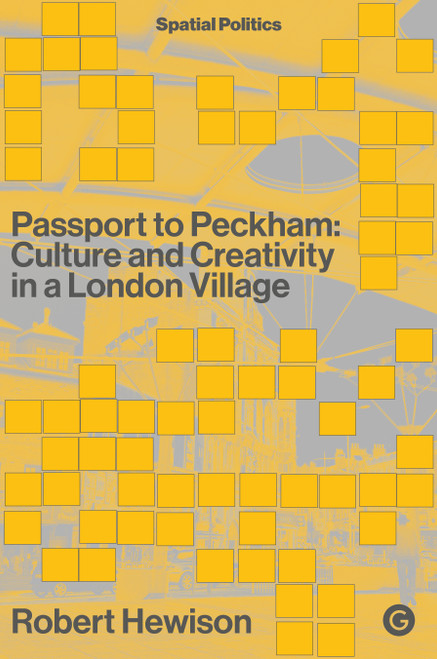 Passport to Peckham by Robert Hewison, 9781915983886
