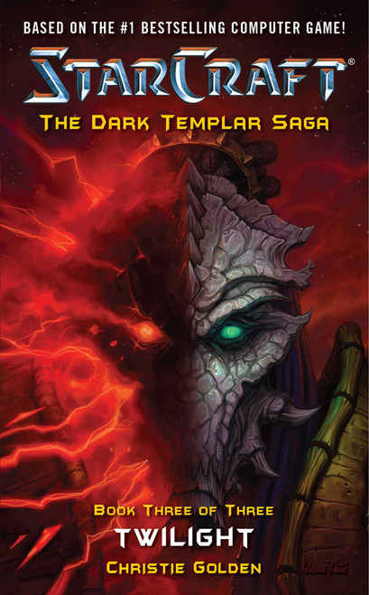 StarCraft: Dark Templar--Twilight by Christie Golden, 9781668291061