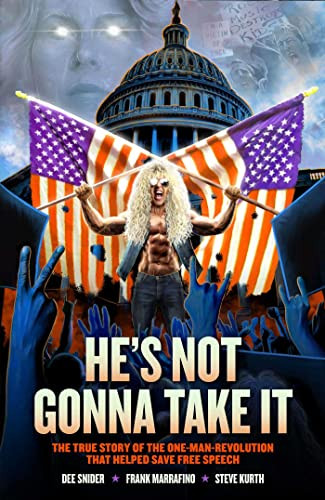 Dee Snider: He's Not Gonna Take It by Dee Snider, Steve Kurth, 9798886560305