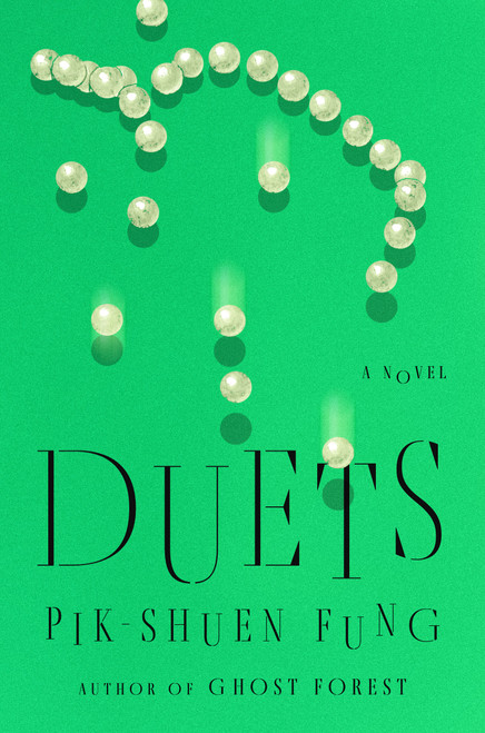 Duets by Pik-Shuen Fung, 9798217424863