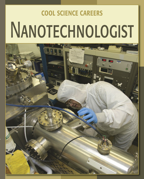 Nanotechnologist by Ann Heinrichs, 9781602793071