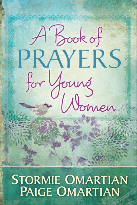 A Book of Prayers for Young Women (Miniature Edition) by Stormie Omartian, Paige Omartian, 9780736953603