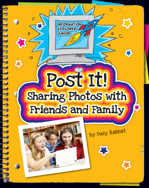 Post It! (Sharing Photos with Friends and Family) by Suzy Rabbat, 9781610804851