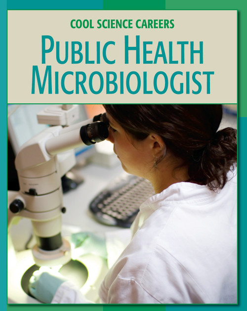 Public Health Microbiologist - 9781602790827 by Tamra B. Orr, 9781602790827