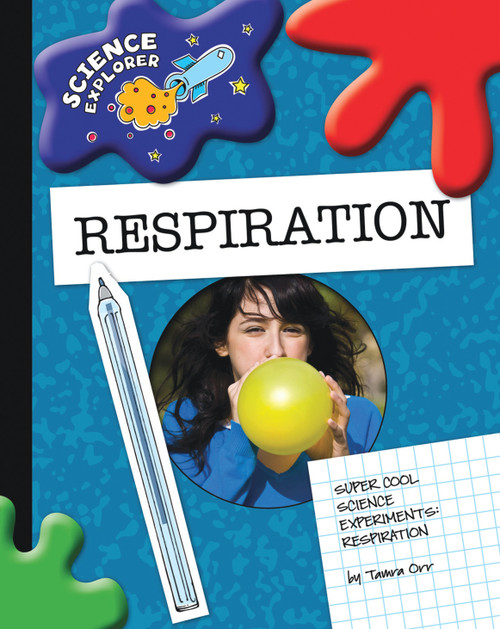 Respiration - 9781602795983 by Tamra B. Orr, 9781602795983