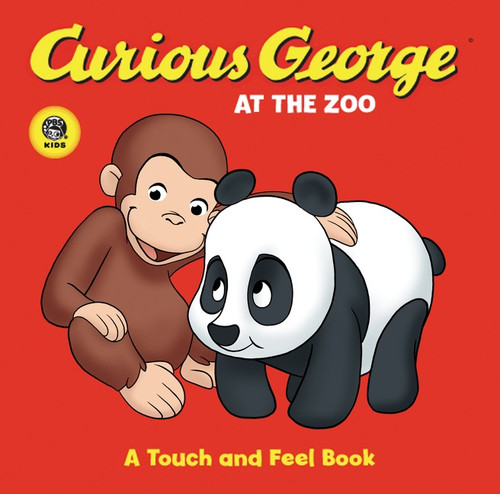 Curious George at the Zoo Touch-and-Feel Board Book by H. A. Rey, 9780618800421