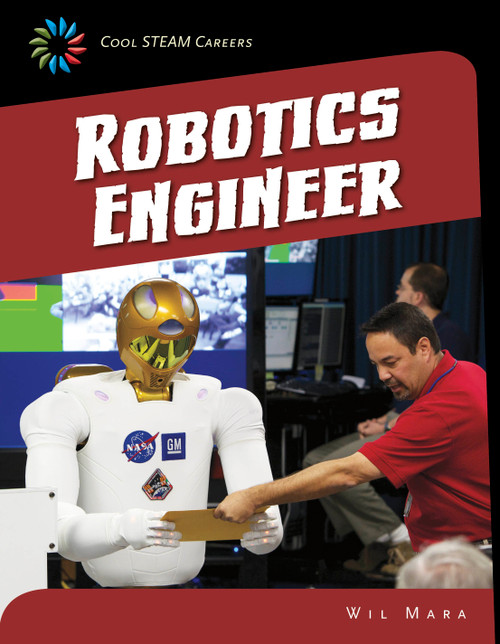 Robotics Engineer by Wil Mara, 9781633620063