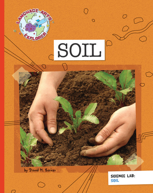 Science Lab: Soil by David M. Barker, 9781610802079