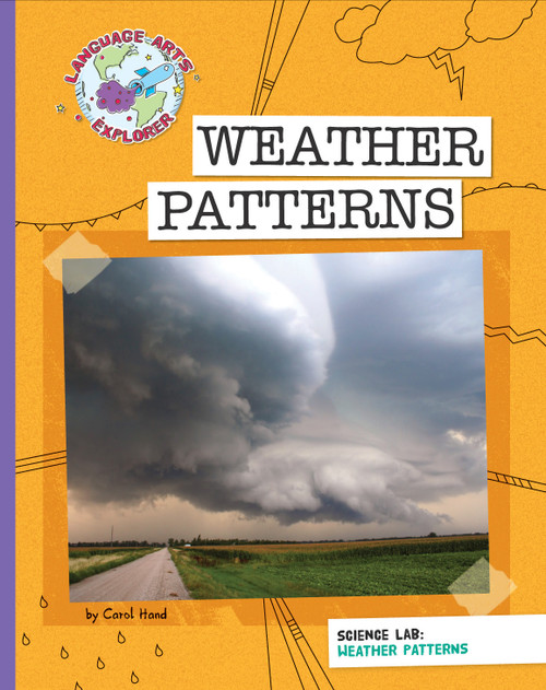 Science Lab: Weather Patterns by Carol Hand, 9781610802109