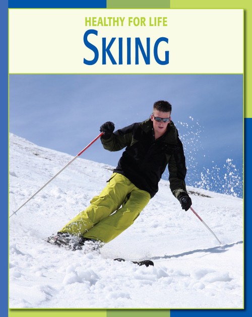 Skiing by Michael Teitelbaum, Thomas Sawyer, EdD, 9781602790155