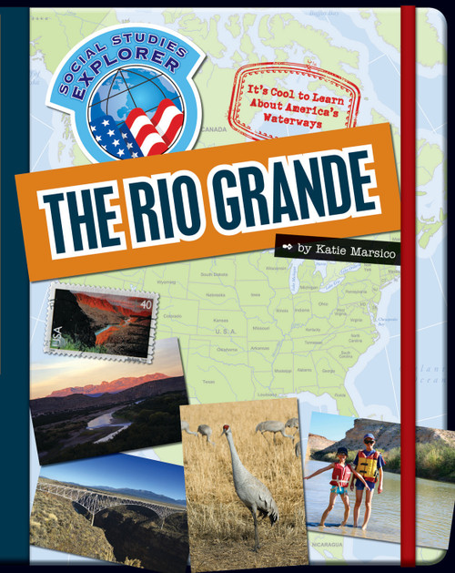 The Rio Grande by Katie Marsico, 9781624310126