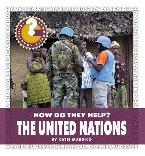 The United Nations by Katie Marsico, 9781631880322