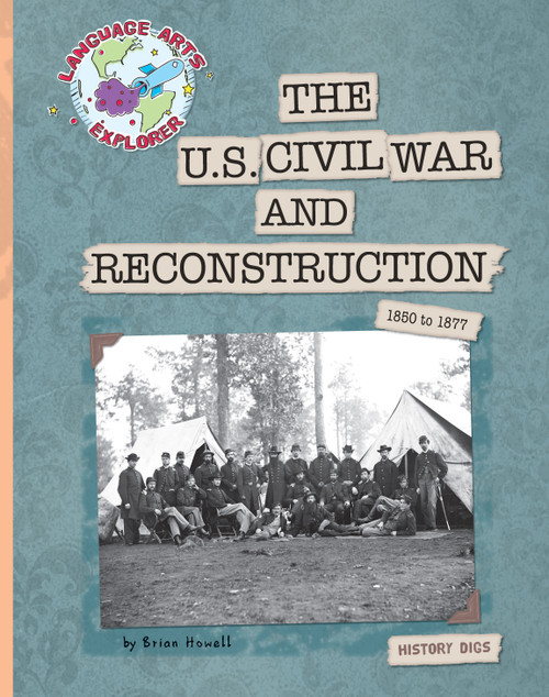 The US Civil War and Reconstruction by Brian Howell, 9781610802017
